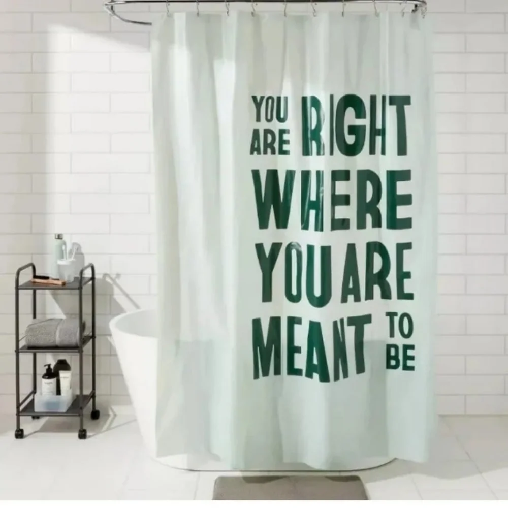 NEW Room Essentials “You're Right Where You Are Meant To Be Shower Curtain 72X72